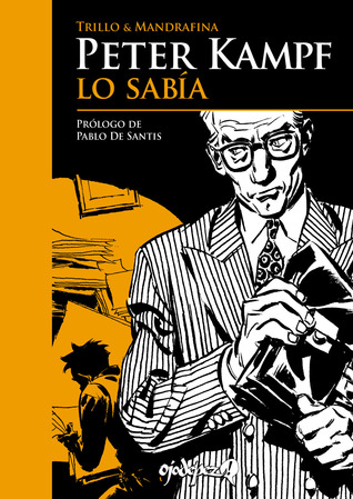 Peter Kampf lo sabía (Paperback)