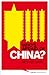 Who's Afraid of China?: The...