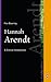 Hannah Arendt: A Critical Introduction (Modern European Thinkers)