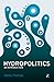 Hydropolitics: An Introduction