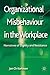 Organizational Misbehaviour in the Workplace by Jan Ch. Karlsson