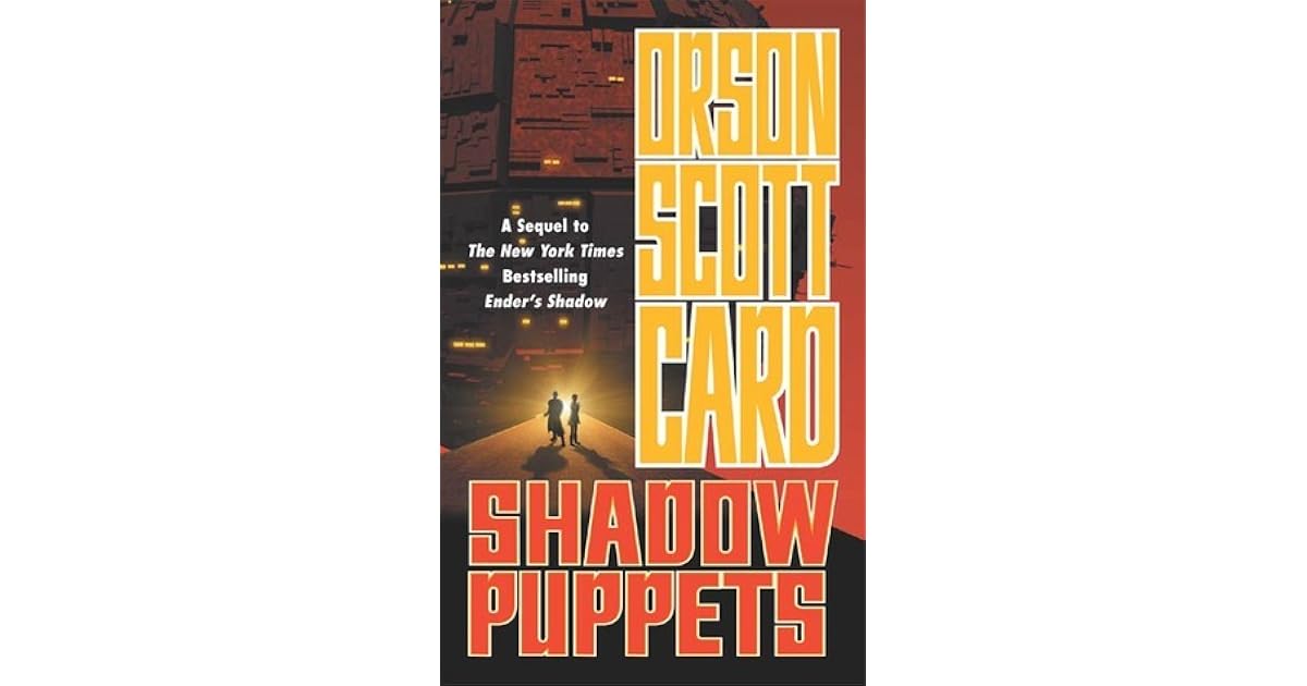 Shadow Puppets (Shadow Series, 3) by Orson Scott Card