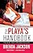 The Playa's Handbook by Brenda Jackson
