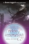 Retro Demonology by Jana Oliver