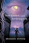 Bargains and Betrayals by Shannon Delany