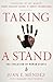 Taking a Stand: The Evoluti...