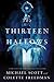 The Thirteen Hallows by Michael Scott The Thirteen Hallows by Michael Scott