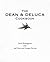 The Dean and DeLuca Cookbook by David Rosengarten