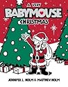A Very Babymouse Christmas (Babymouse, #15)