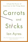 Carrots and Stick...