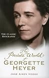 The Private World of Georgette Heyer