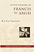 Little Flowers of Francis of Assisi by Robert H. Hopcke