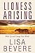 Lioness Arising by Lisa Bevere
