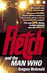 Fletch and the Man Who (Fletch, #6) Fletch and the Man Who (Fletch, #6)
