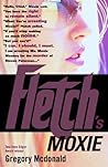 Fletch's Moxie