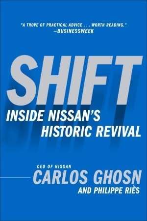 Shift: Inside Nissan's Historic Revival (Paperback)