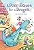 A Poor Excuse for a Dragon (Step into Reading)