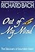 Out of My Mind by Richard Bach