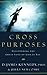 Cross Purposes: Discovering...