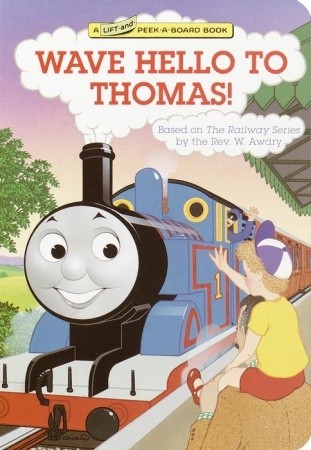 Wave Hello to Thomas! (Lift-and-Peek-a-Board Books)