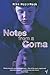 Notes From a Coma