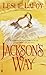 Jackson's Way: A Novel