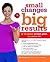 Small Changes, Big Results by Ellie Krieger