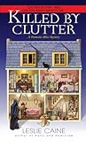 Killed by Clutter by Leslie Caine