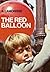 The Red Balloon by Albert Lamorisse