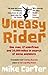 Uneasy Rider by Mike Carter