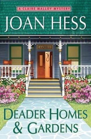 Deader Homes and Gardens (Claire Malloy, #18)