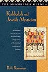 The Shambhala Guide to Kabbalah and Jewish Mysticism