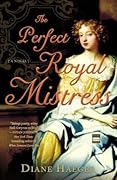 The Perfect Royal Mistress