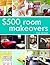 $500 Room Makeovers