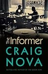 The Informer: A Novel