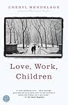 Love, Work, Children