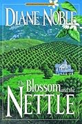 The Blossom and the Nettle