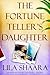 The Fortune Teller's Daughter
