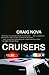 Cruisers by Craig Nova
