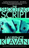 The Shooting Script: A Novel of Suspense The Shooting Script: A Novel of Suspense