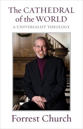 The Cathedral of the World: A Universalist Theology (Hardcover)