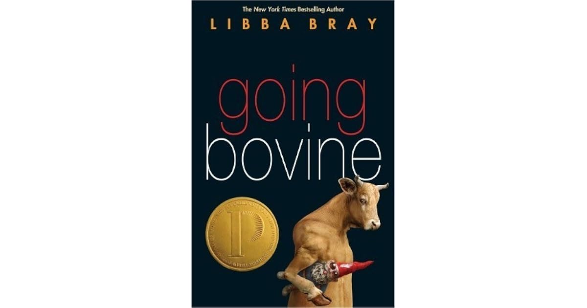 Going Bovine by Libba Bray