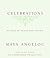 Celebrations by Maya Angelou