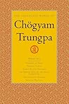 The Collected Works, Vol. 6: Glimpses of Space / Orderly Chaos / Secret Beyond Thought / The Tibetan Book of the Dead: Commentary / Transcending Madness / Selected Writings