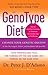 The GenoType Diet by Peter J. D'Adamo