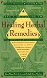 The A-Z Guide to Healing Herbal Remedies: Over 100 Herbs and Common Ailments