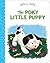 The Poky Little Puppy by Janette Sebring Lowrey