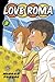 Love Roma, Volume 3 (Love R...