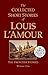 The Collected Short Stories of Louis L'Amour, Volume 1 by Louis L'Amour