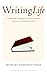 Writing Life by Constance Rooke